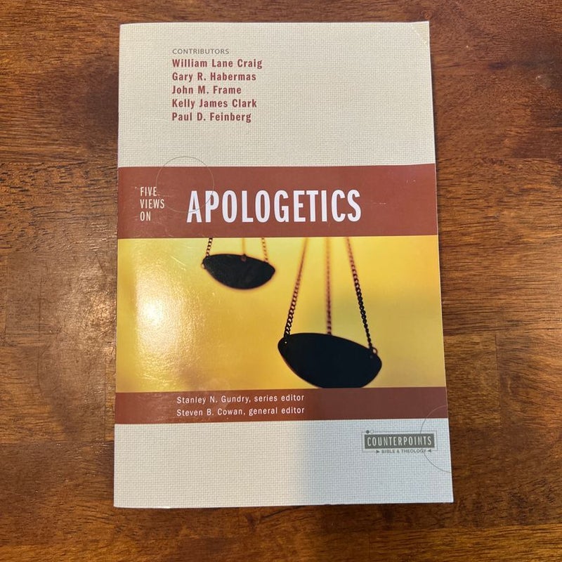 Five Views on Apologetics