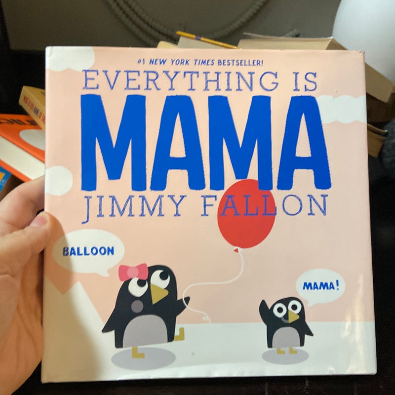 Everything Is Mama