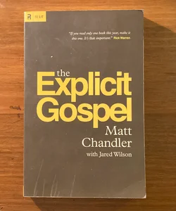 The explicit gospel