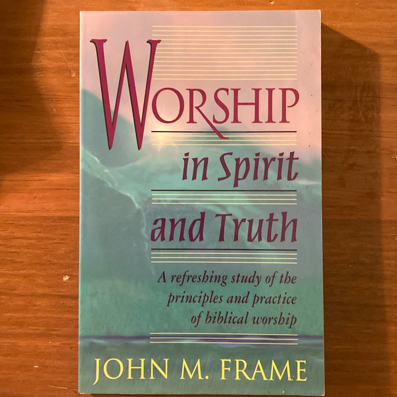 Worship in Spirit and Truth