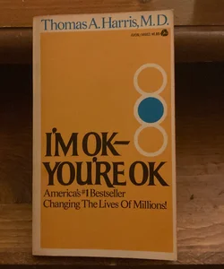 I’m OK - You’re OK