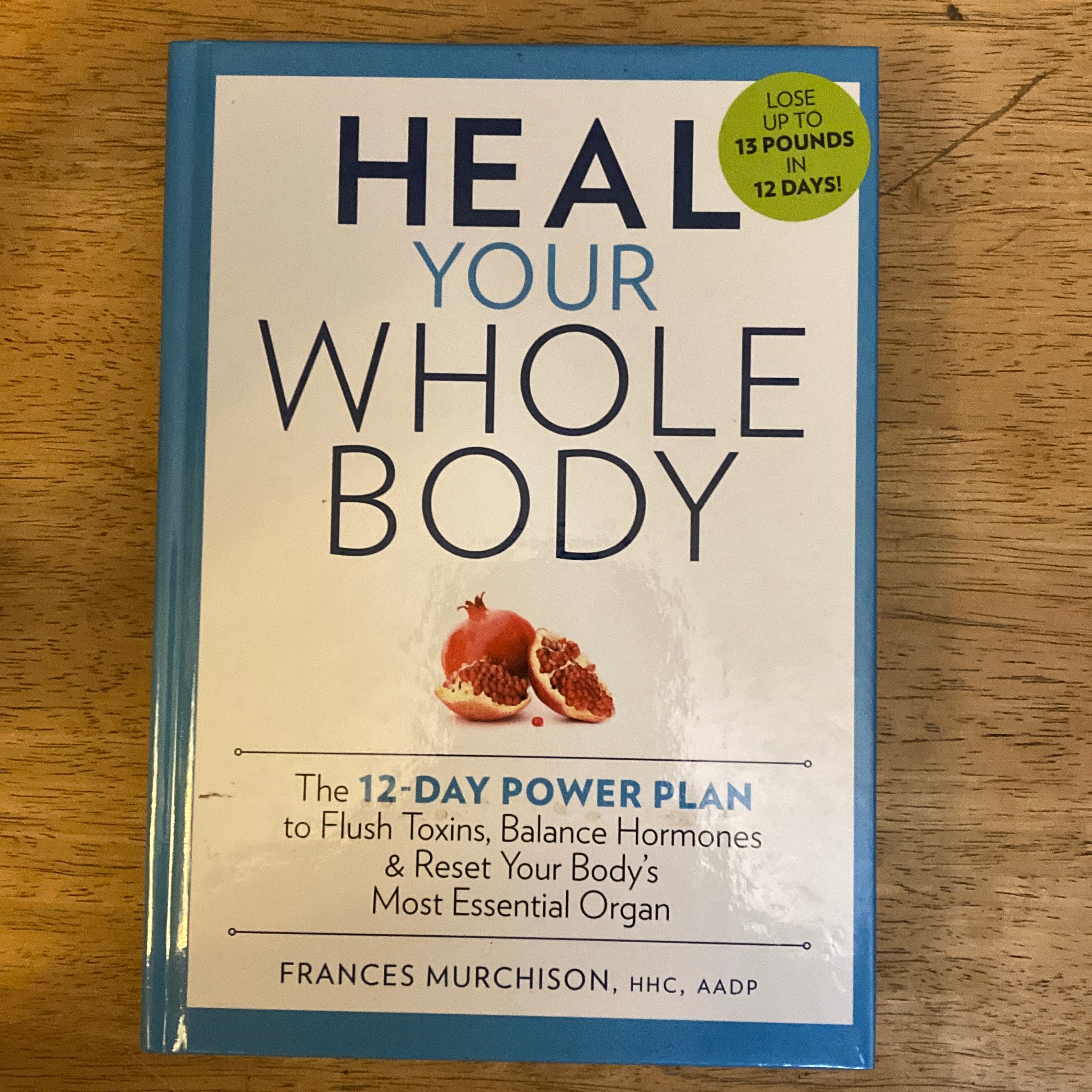 Heal Your Whole Body