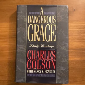 A Dangerous Grace