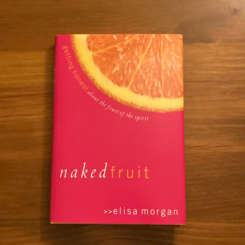 Naked Fruit