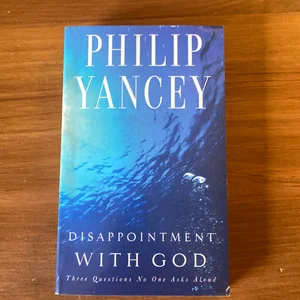 Disappointment with God