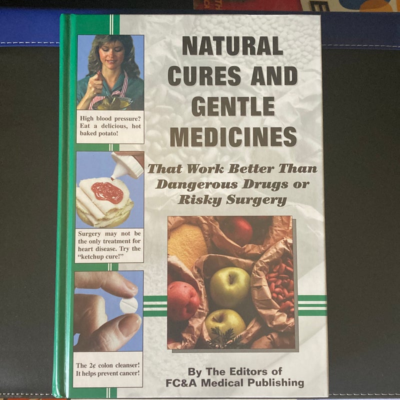 Natural cures and gentle medicines