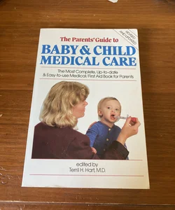 Parents Guide to Baby and Child Medical Care