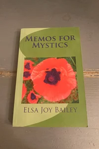 Memos for Mystics