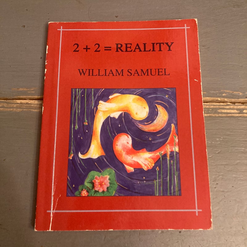 Two Plus Two Equals Reality