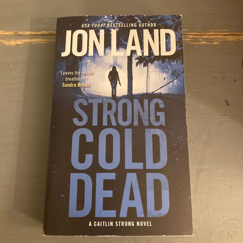 Strong Cold Dead