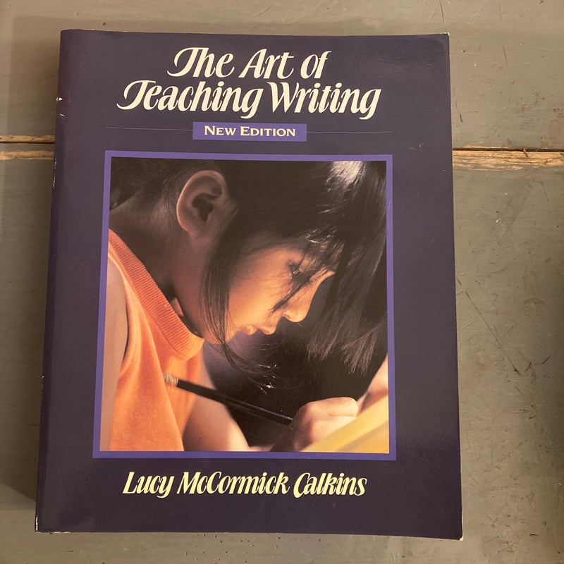 The Art of Teaching Writing