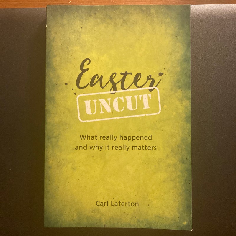 Easter Uncut