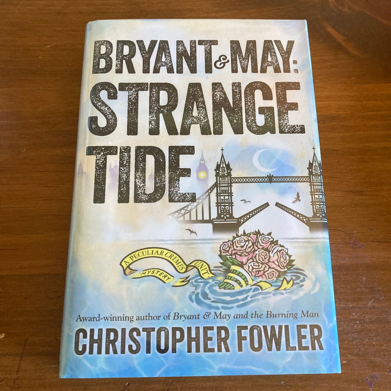 Bryant and May: Strange Tide