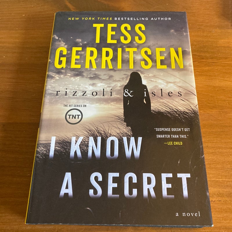 I Know a Secret: a Rizzoli and Isles Novel