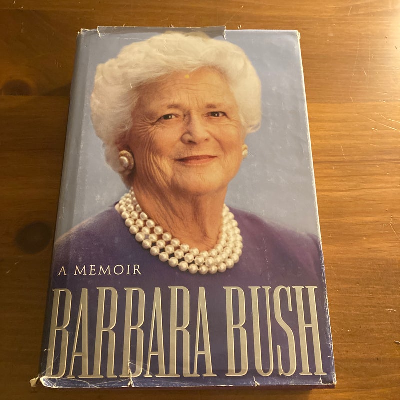 A Memoir Barbara Bush