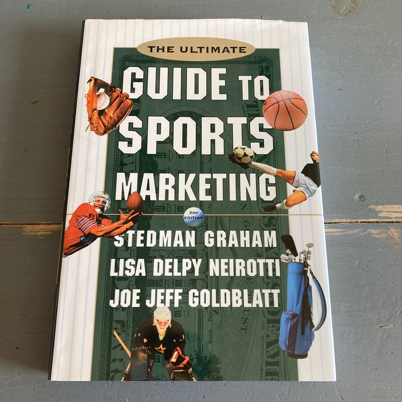 The Ultimate Guide to Sports Marketing