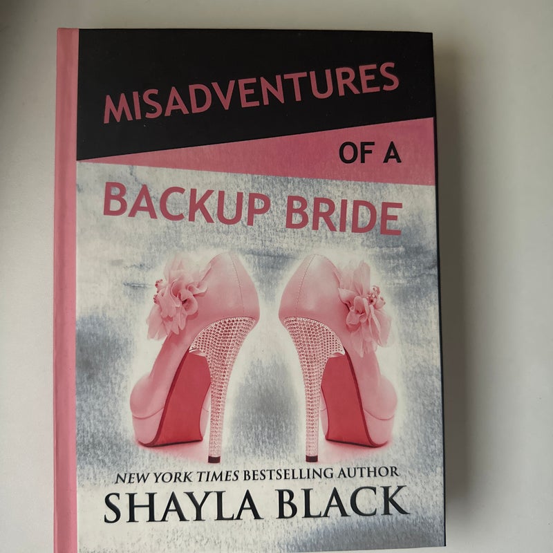 Misadventures of a Backup Bride