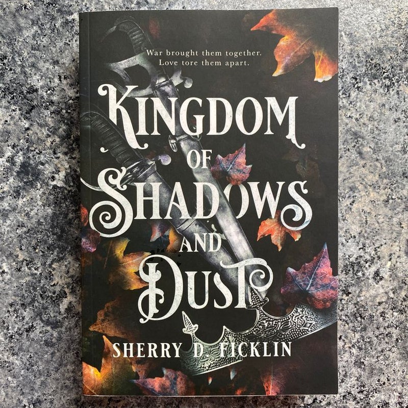 Kingdom of Shadows and Dust ~ Signed Bookworm Box Edition 