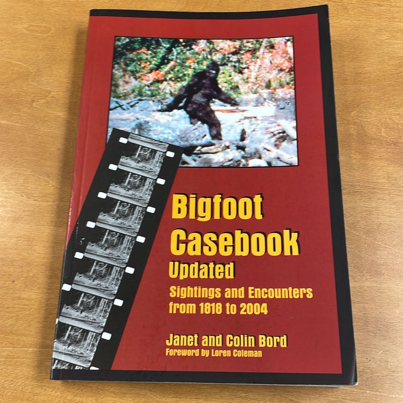 洋書 The Bigfoot Casebook by Bord Bigfoot Casebook Updated by Janet Bord, Colin Bord, Loren