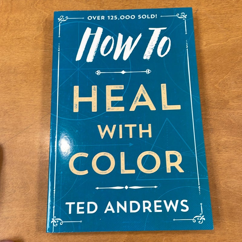 How to Heal with Color