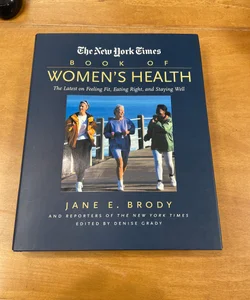 The New York Times Book of Women's Health