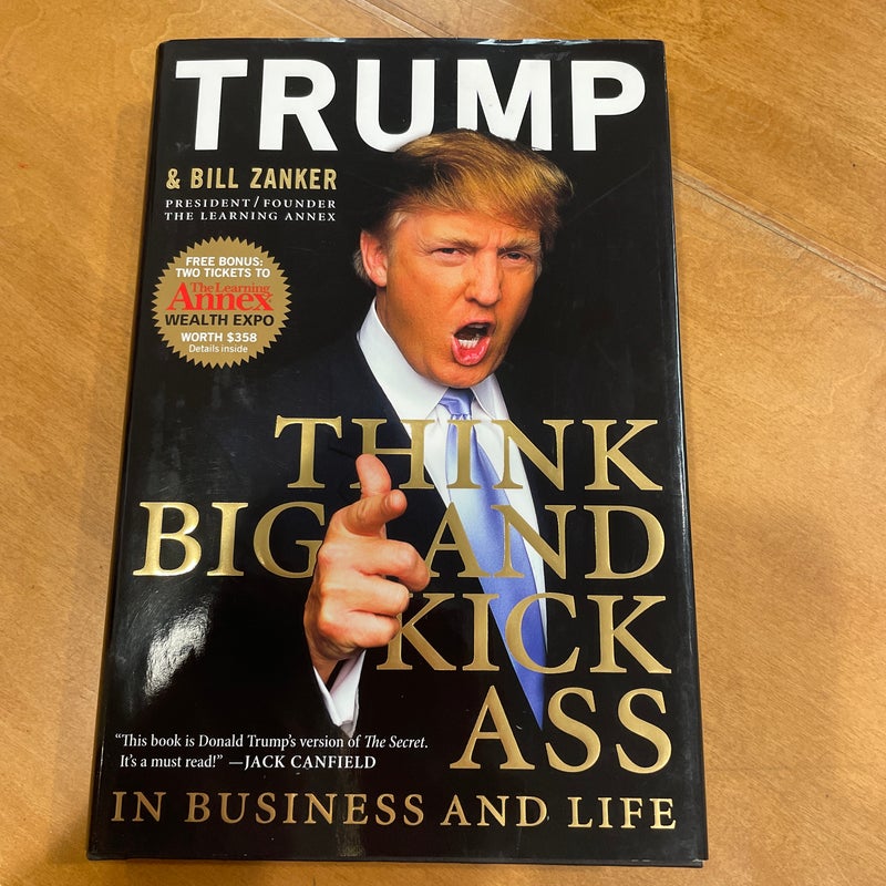 Think Big and Kick Ass in Business and Life