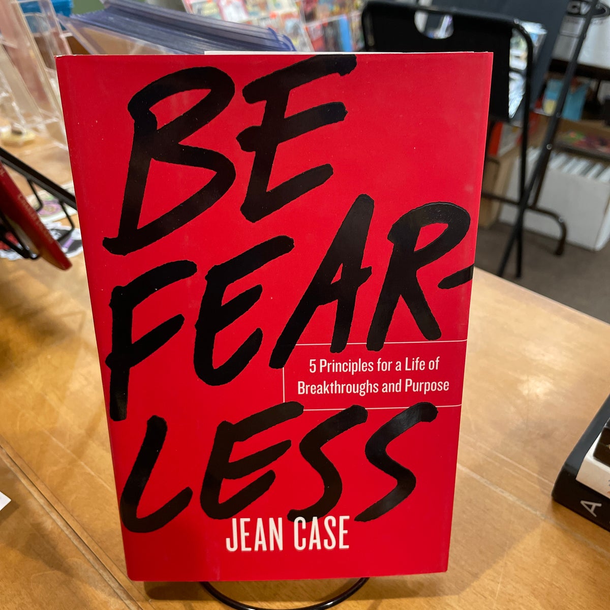 Be Fearless by Jean Case, Hardcover