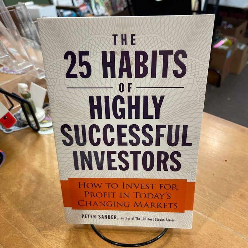 The 25 Habits of Highly Successful Investors