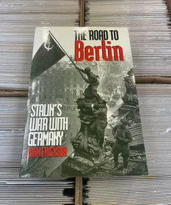 The Road to Berlin