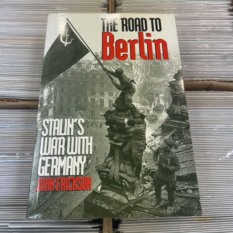 The Road to Berlin