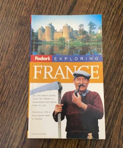 Fodor's Exploring France