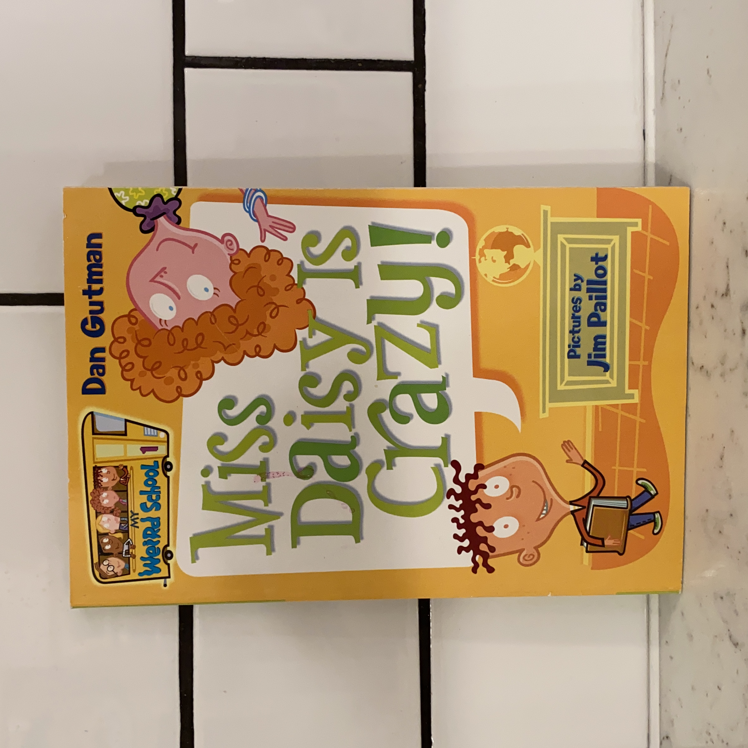 My Weird School #1: Miss Daisy Is Crazy!