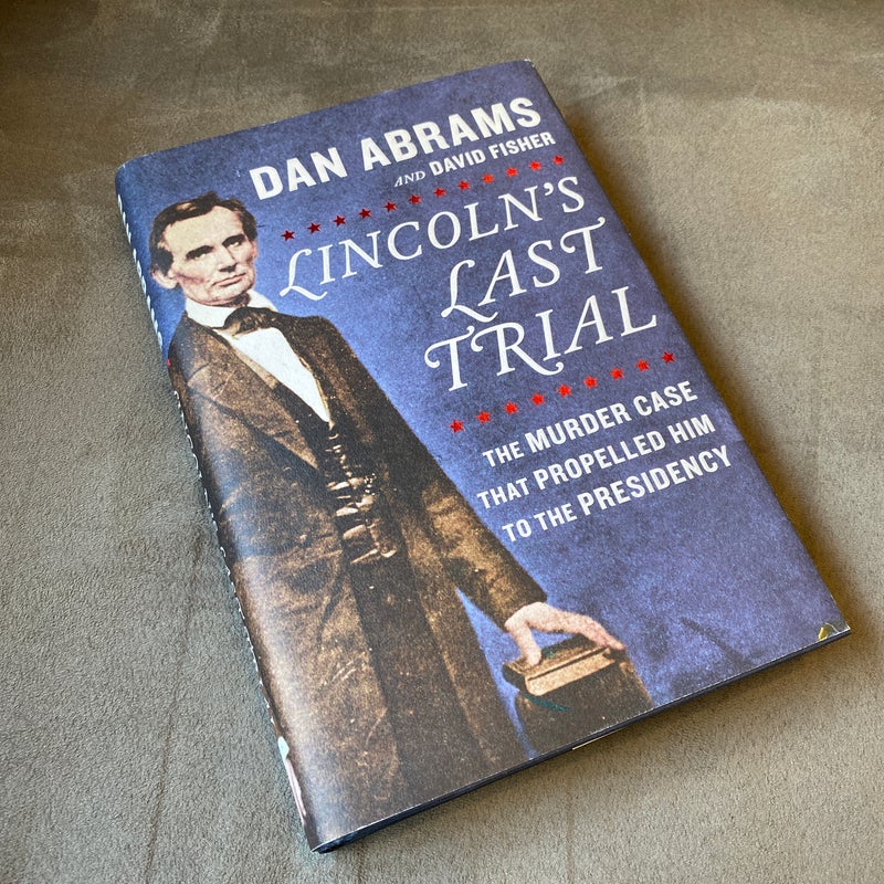 Lincoln's Last Trial no