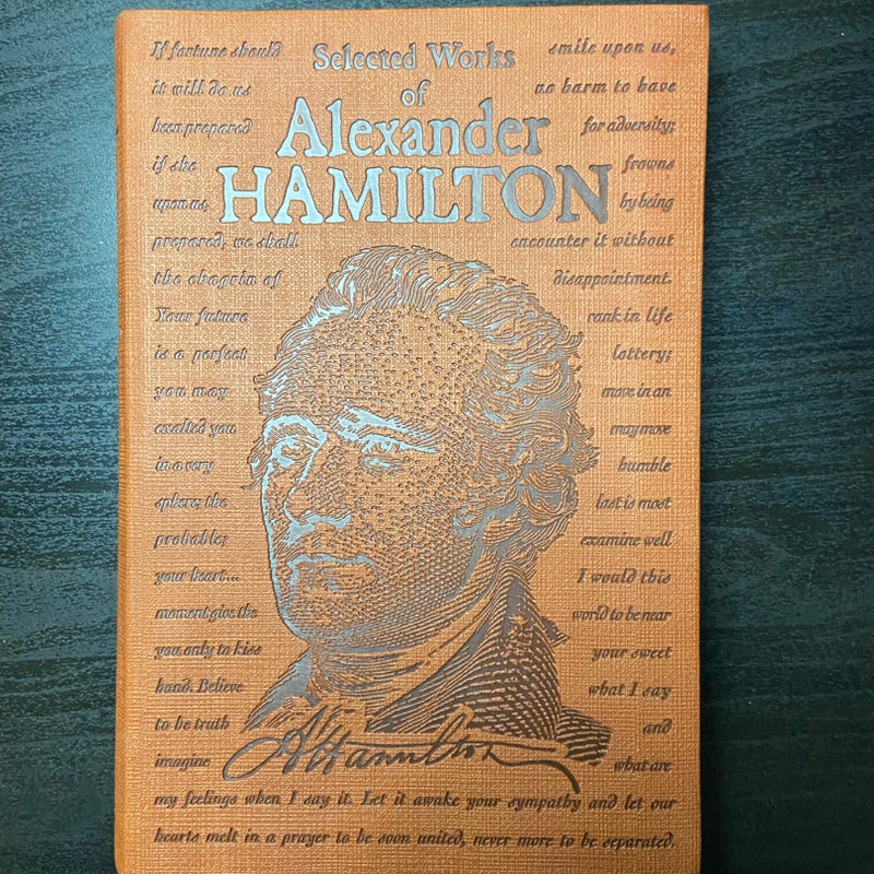 Selected Works of Alexander Hamilton