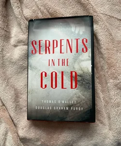 Serpents in the Cold