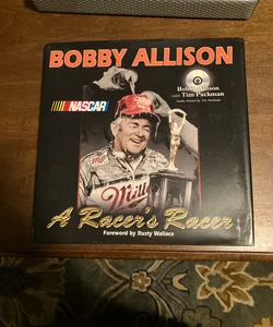 Bobby Allison (Autographed by Bobby Allison & Tim Packman)