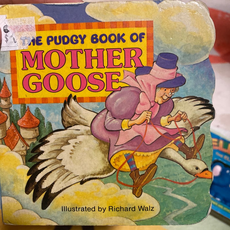 The pudgy book of mother goose 