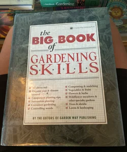 The Big Book of Gardening Skills