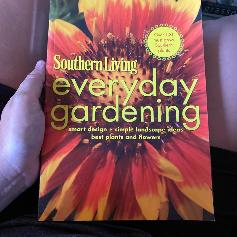 Southern Living Everyday Gardening