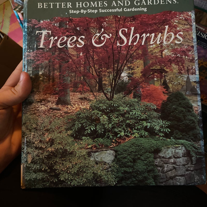 Trees and Shrubs