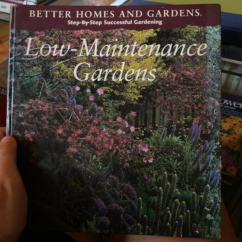 Step-by-Step Successful Low-Maintenance Gardens