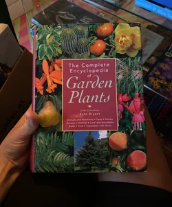 The Complete Encyclopedia of Garden Plants