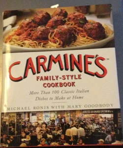 Carmine's Family-Style Cookbook