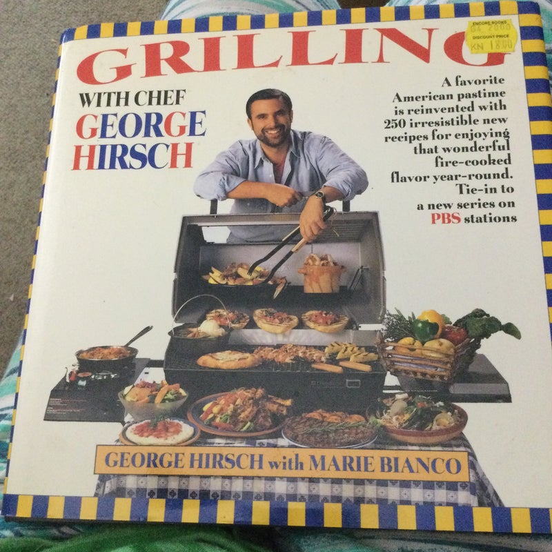 Grilling with Chef George Hirsch