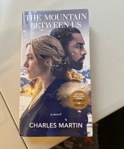 The Mountain Between Us (Movie Tie-In)