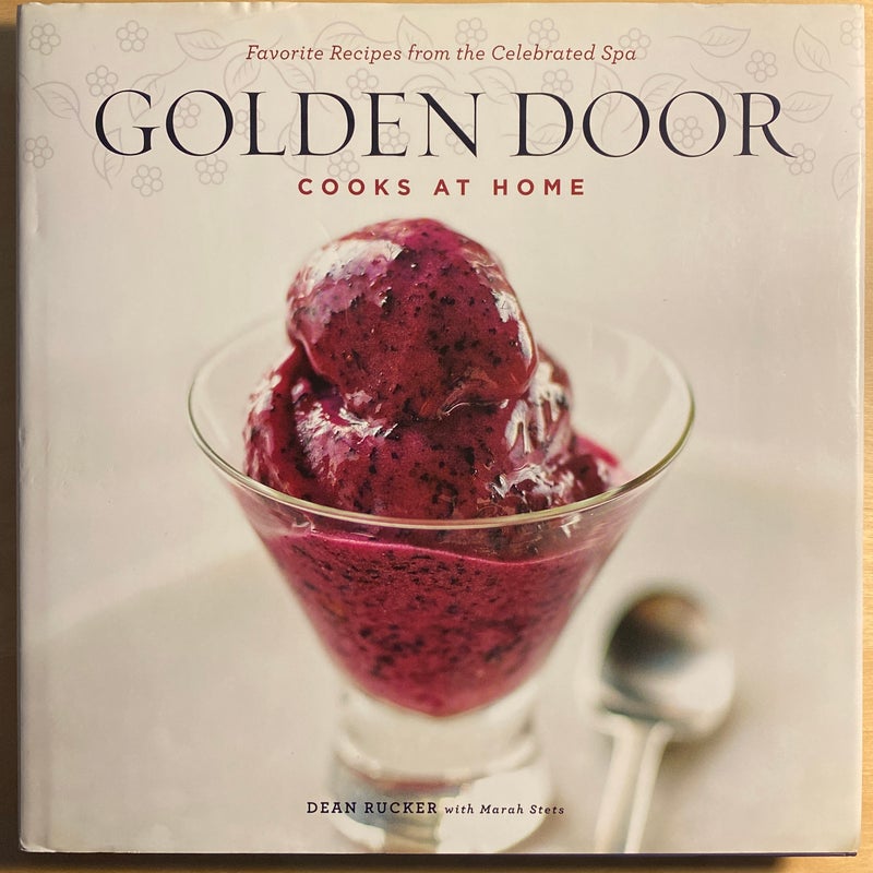 Golden Door Cooks at Home