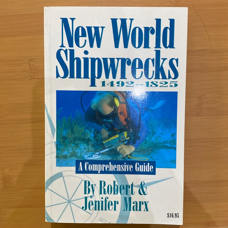 New World Shipwrecks 1492-1825