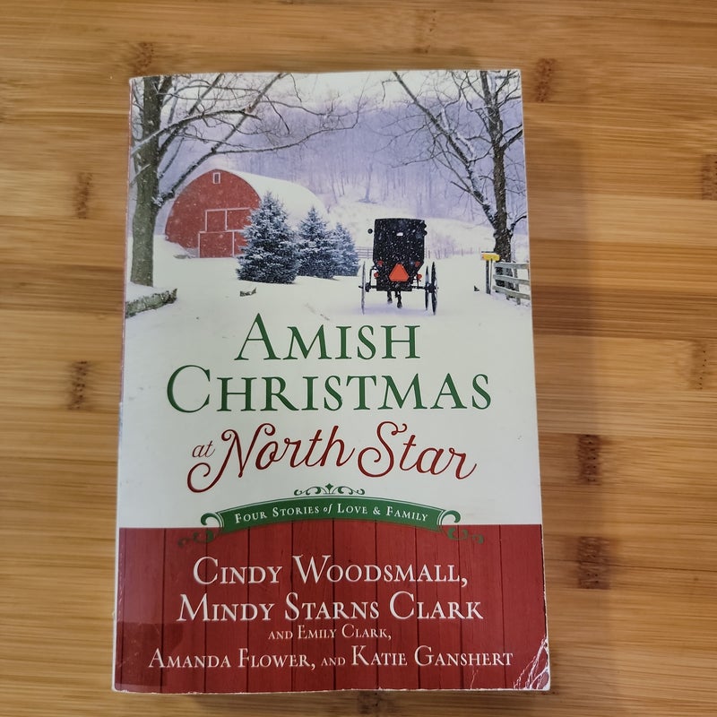 Amish Christmas at North Star Four Stories of Love and Family