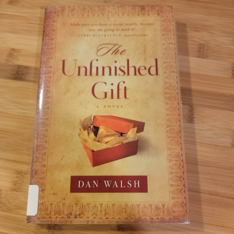 The Unfinished Gift