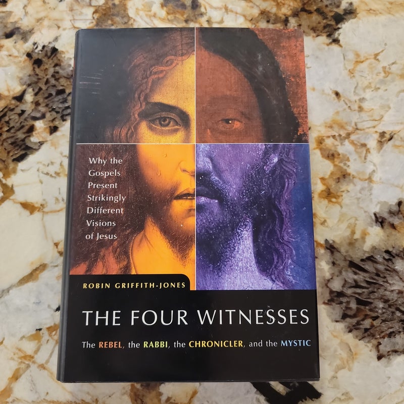 The Four Witnesses - The Rebel, the Rabbi, the Chronicler, and the Mystic